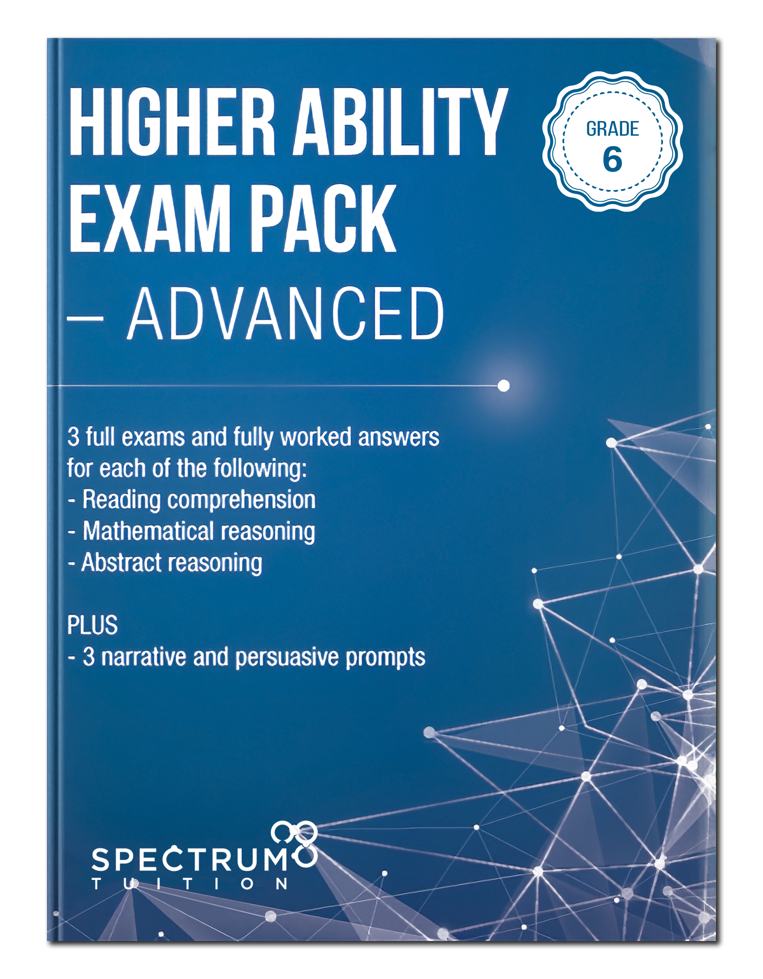 Higher Ability Exam Pack - Advanced - Spectrum Learning
