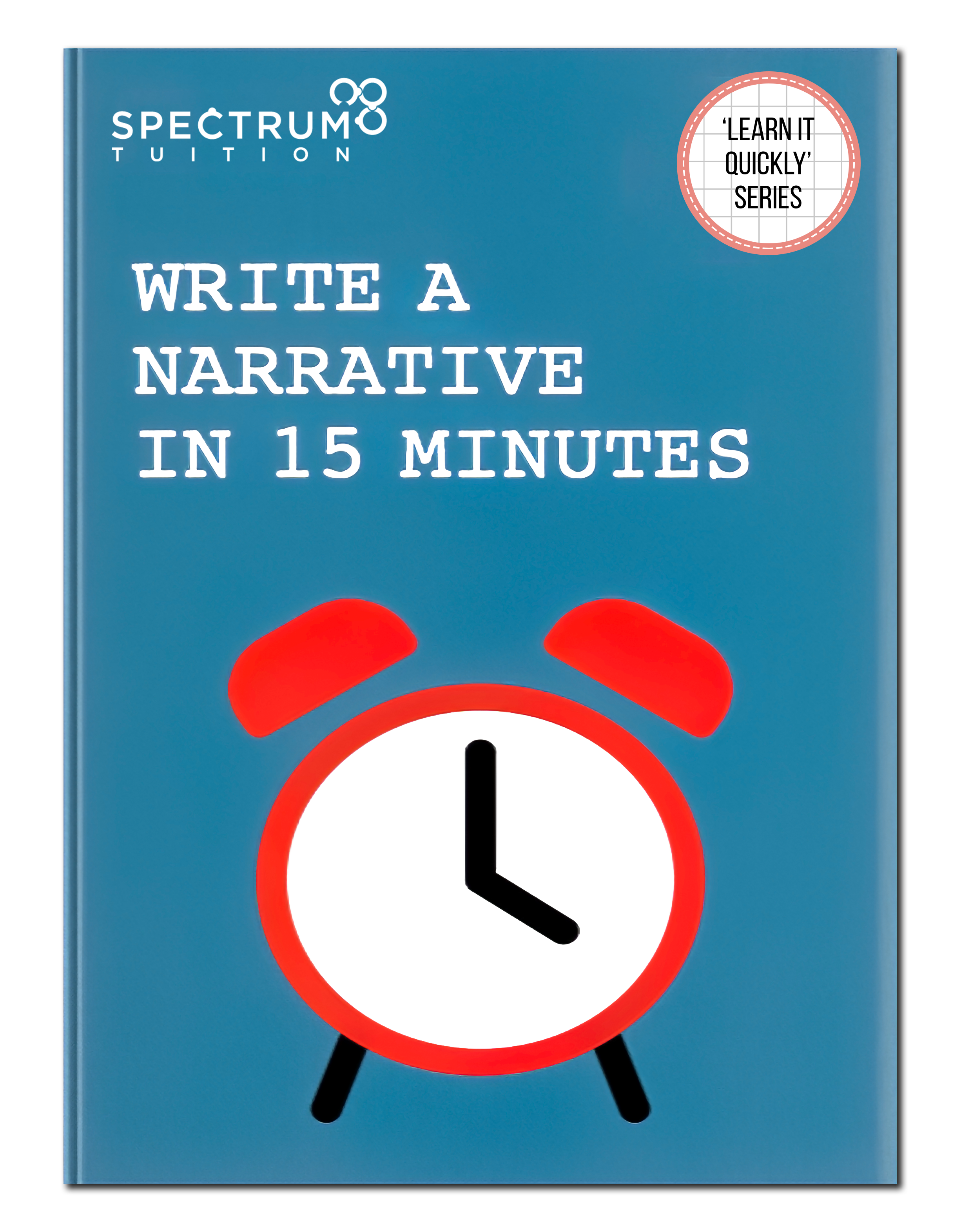 Write A Narrative In 15 Minutes - Spectrum Learning