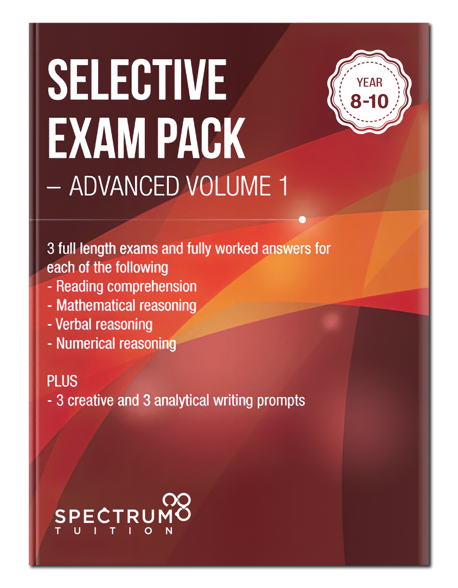 Selective Exam Pack - Advanced Volume 1 – Spectrum Tuition Digital Shop